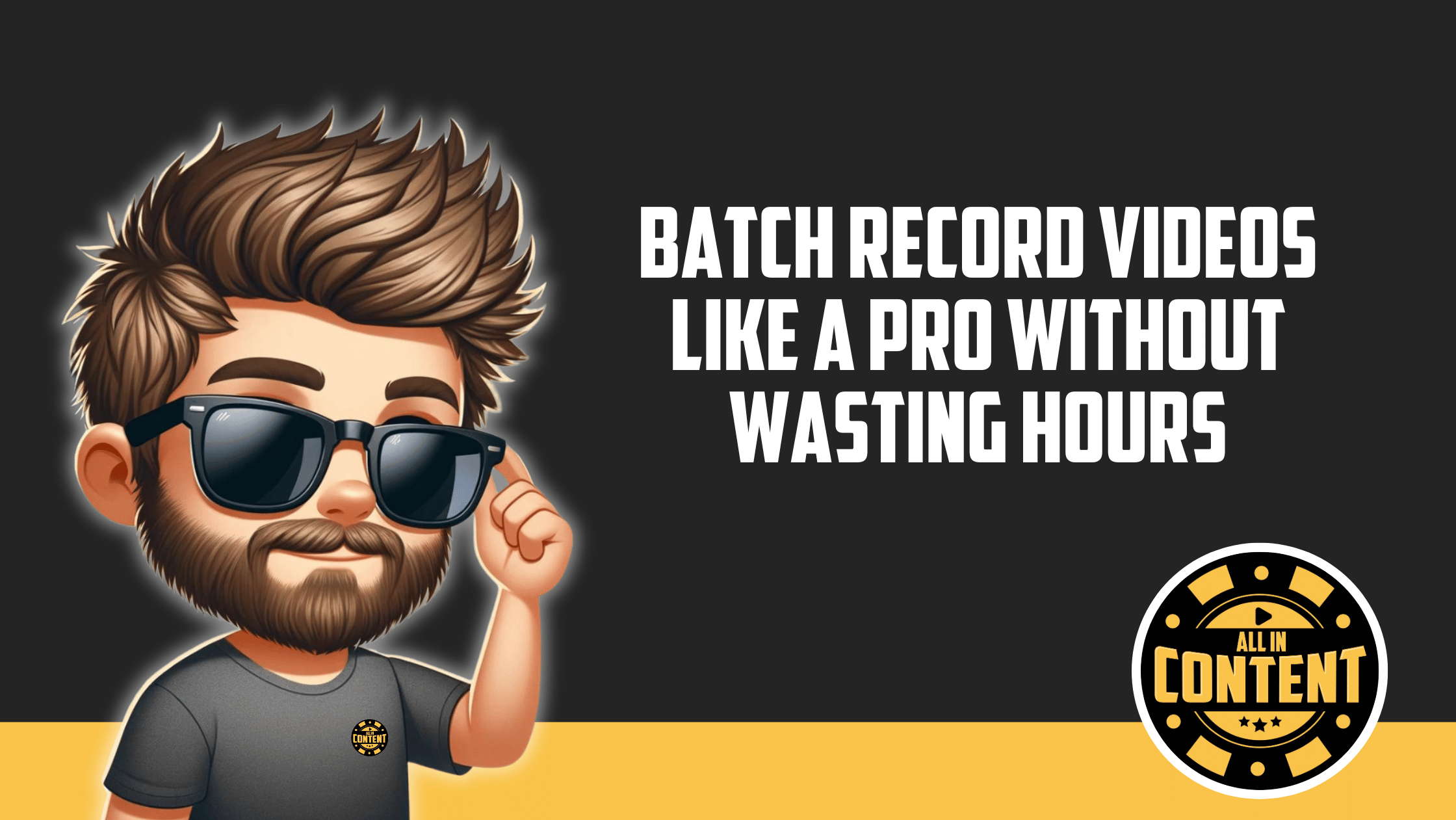 How to Batch Create Videos for Small Businesses | All In Content Inc.